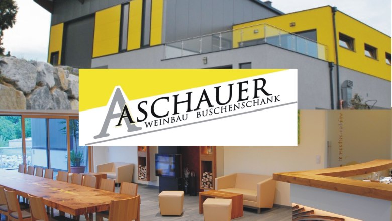 Wine tavern Aschauer, © Familie Aschauer Modern building with yellow and gray facades, interior view of a stylish room with wooden furniture, logo of Aschauer Weinbau Buschenkschank.