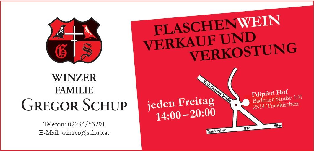 Advertising for bottled wine sales and tasting at winegrower Gregor Schup in Traiskirchen.