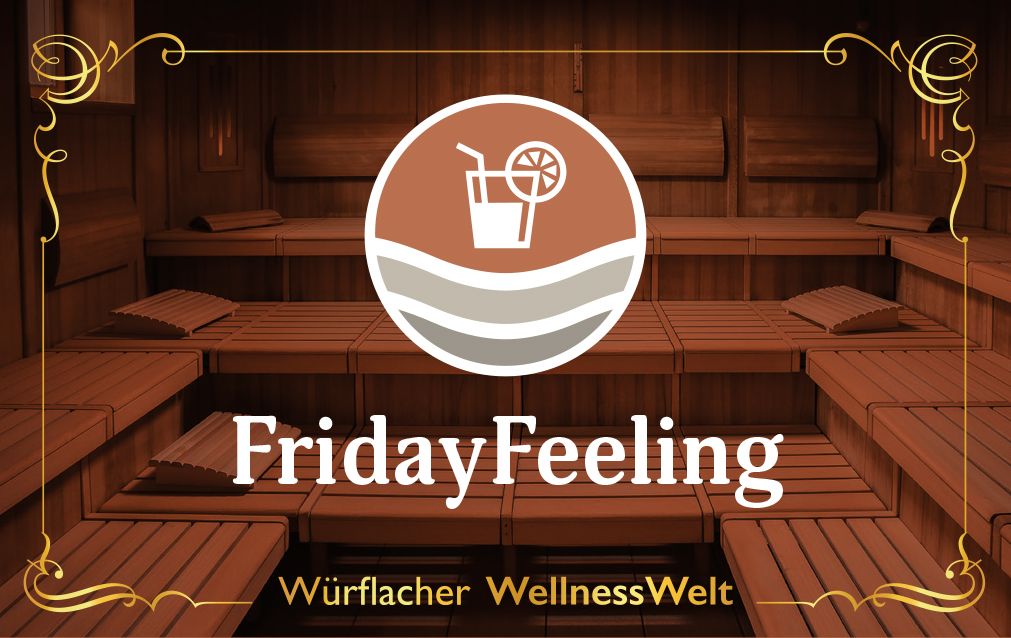 Sauna with FridayFeeling logo and text Würflacher WellnessWelt.