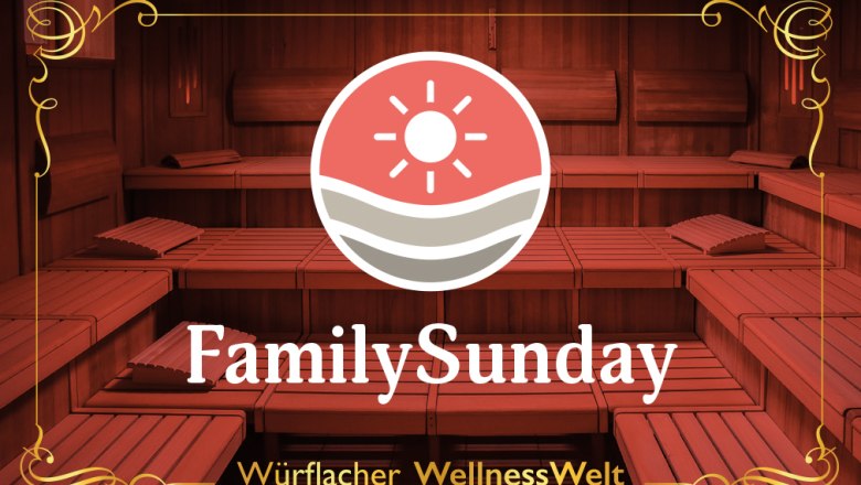 Interior view of a sauna with wooden seats and a logo with sun and waves. Text: Family Sunday, Würflacher WellnessWelt.